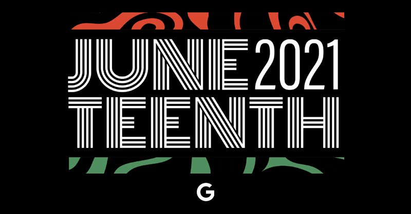 Honoring Juneteenth at Google