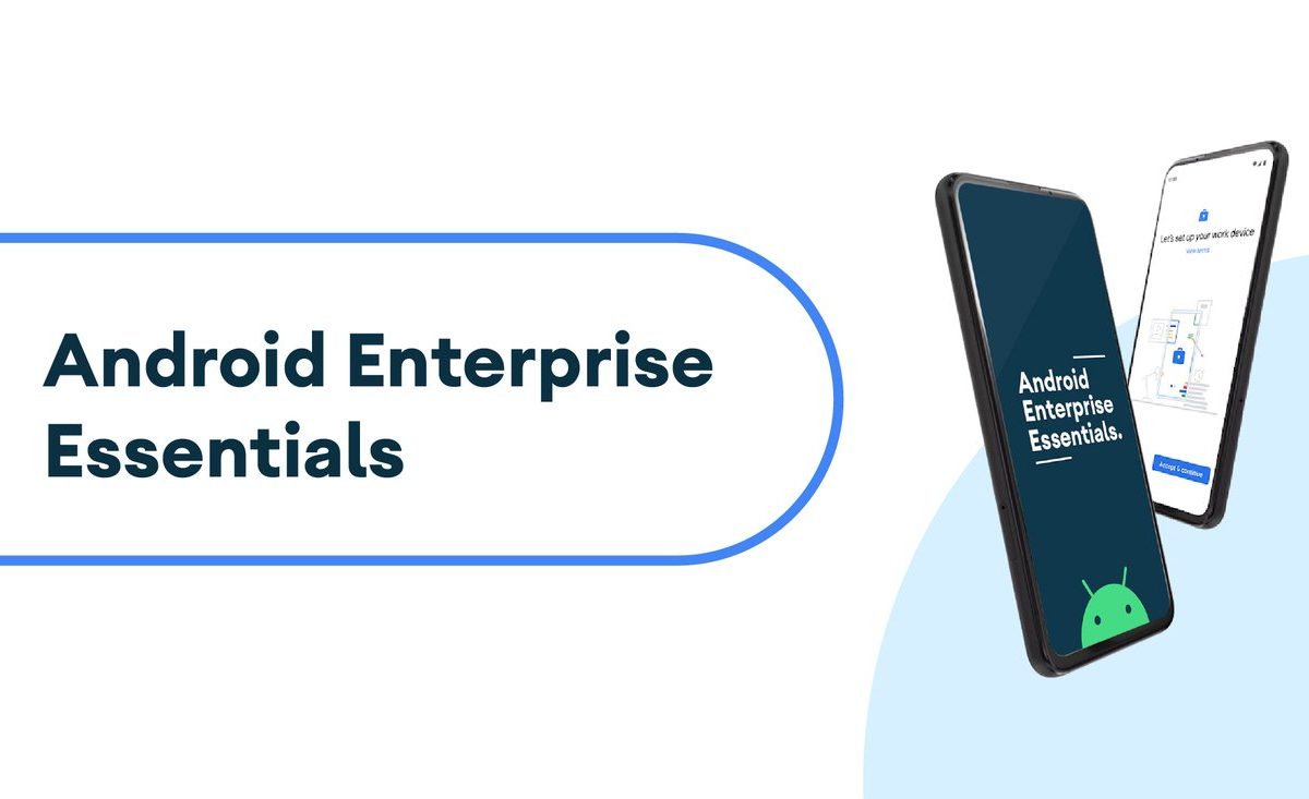 Easy data protection with Android Enterprise Essentials