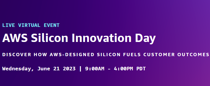 Discover How AWS Designed Silicon Fuels Customer Outcomes at AWS Silicon Innovation Day