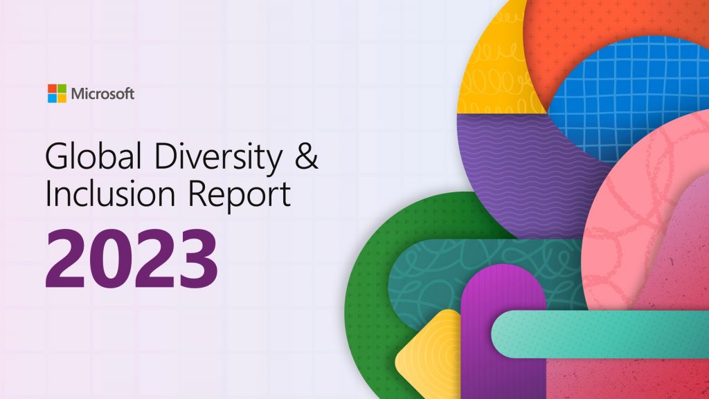 Microsoft’s 2023 Diversity and Inclusion Report: A decade of transparency, commitment and progress