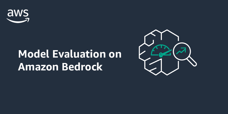 Evaluate, compare, and select the best foundation models for your use case in Amazon Bedrock (preview)