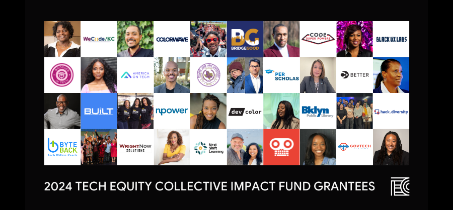 Introducing the 2024 Tech Equity Collective Impact Fund Grantees