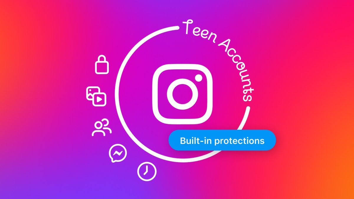 Facebook: Introducing Instagram Teen Accounts: Built-In Protections for Teens, Peace of Mind for Parents