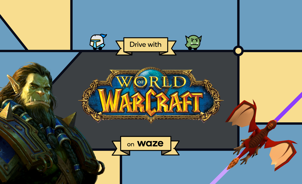 Drive with World of Warcraft on Waze