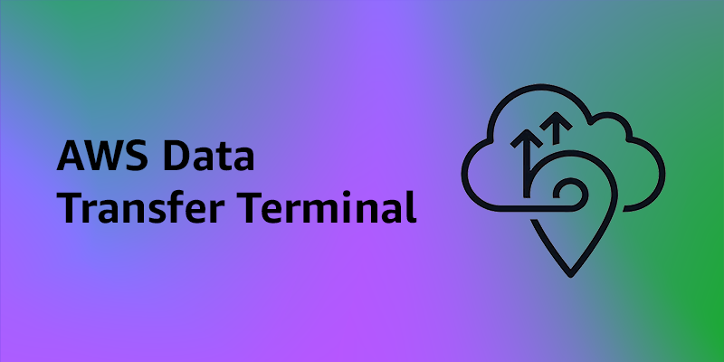 New physical AWS Data Transfer Terminals let you upload to the cloud faster