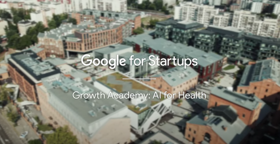 Applications are now open for Google for Startups Growth Academy: AI for Health