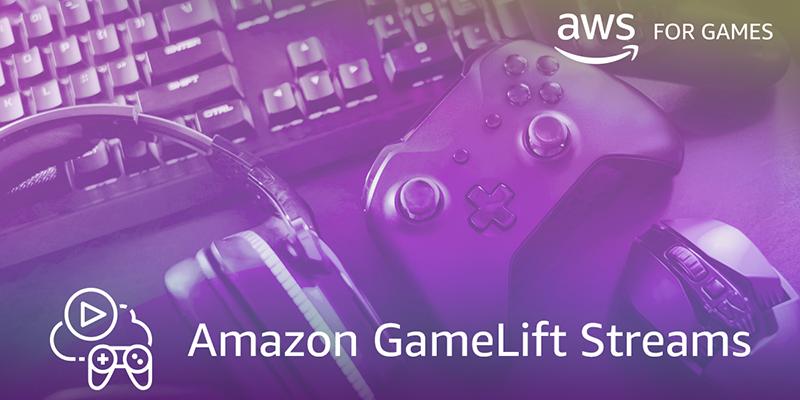 Scale and deliver game streaming experiences with Amazon GameLift Streams